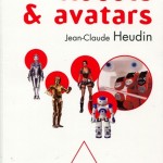 Livre Robots Et Avatars de Jean Claude Heudin #1