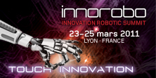 InnoRobo - Le Salon Européen de la Robotique de Service à Lyon en Mars 2011 #1