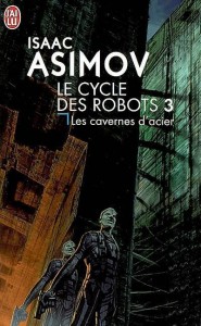 Les cavernes d'acier - Film - Isaac Asimov #1