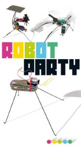 Robot Party 2012 - Meudon La Foret - Affiche #2