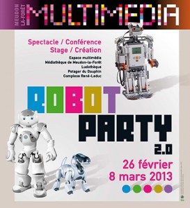 Robot Party 2.0 2013 - Meudon La Foret - Affiche #1