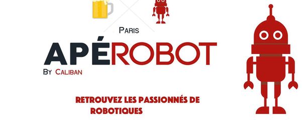 Apérobo 84 - Rencontre Robotique Mensuelle - Affiche #1- Bandeau